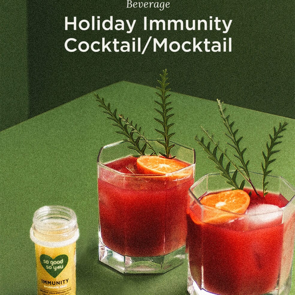 Holiday Immunity Cocktail/Mocktail Recipe - So Good So You