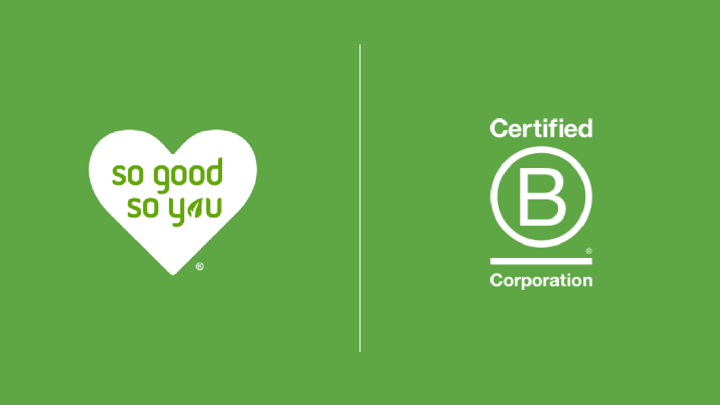 Way to B: We've Earned B Corp Certification! - So Good So You